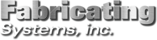 Fabricating System, Inc.